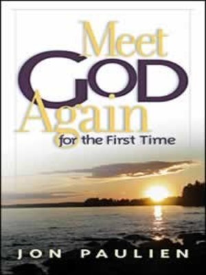 cover image of Meet God Again--for the First Time